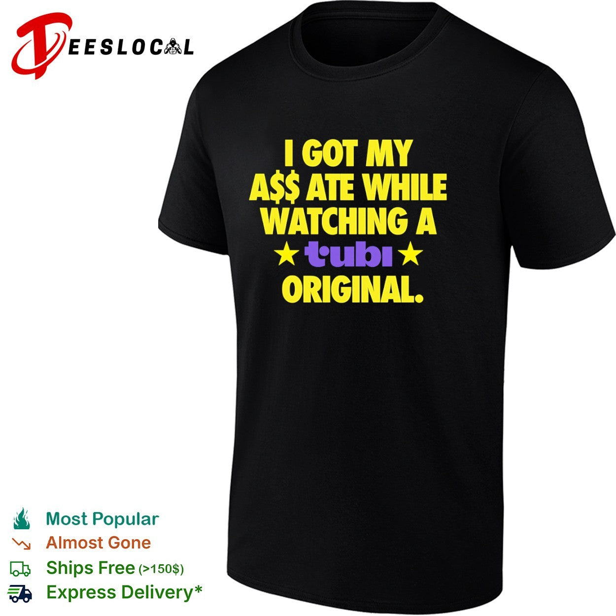 Tubi I got my ass ate while watching a original shirt