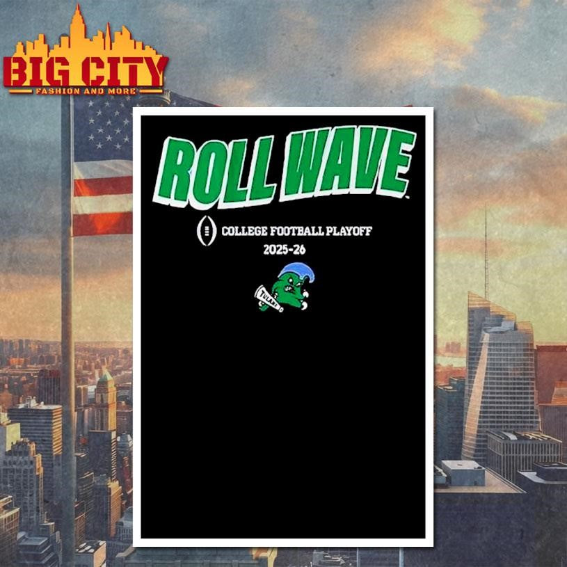 Tulane Football Roll Wave 2025 College Football Playoff Team Slogan Shirt