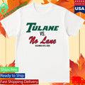 Tulane Vs No Lane Shirt