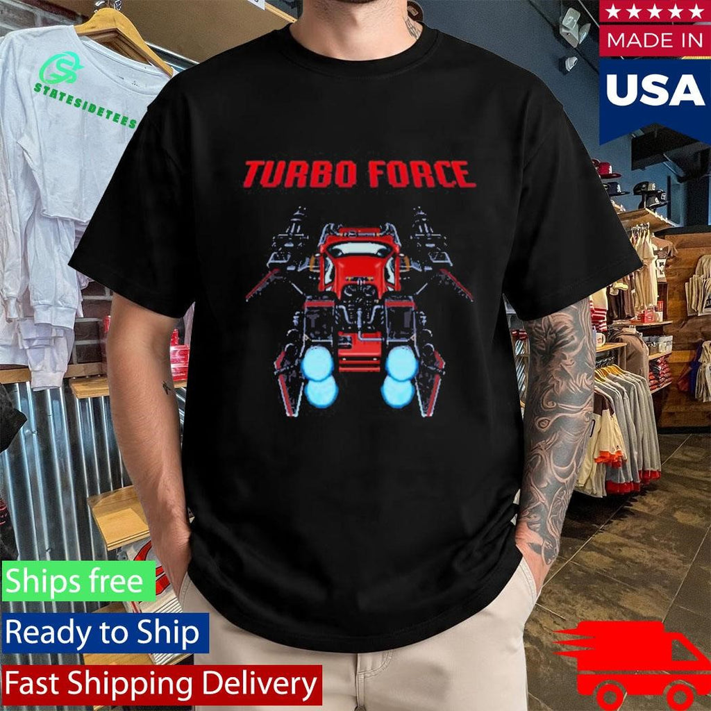 Turbo Force 2026 Shirt