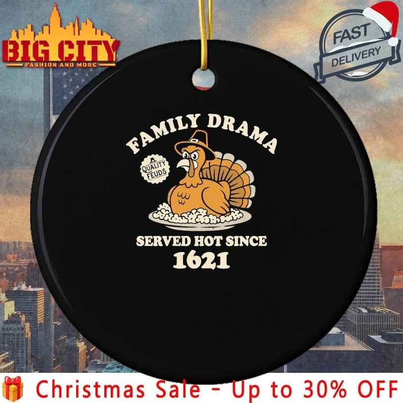 Turkey Family Drama served hot since 1621 shirt
