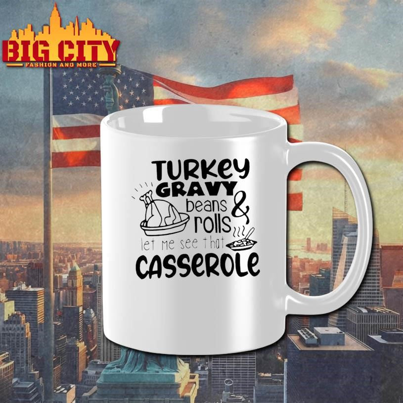Turkey Gravy Beans And Rolls Thanksgiving Shirt