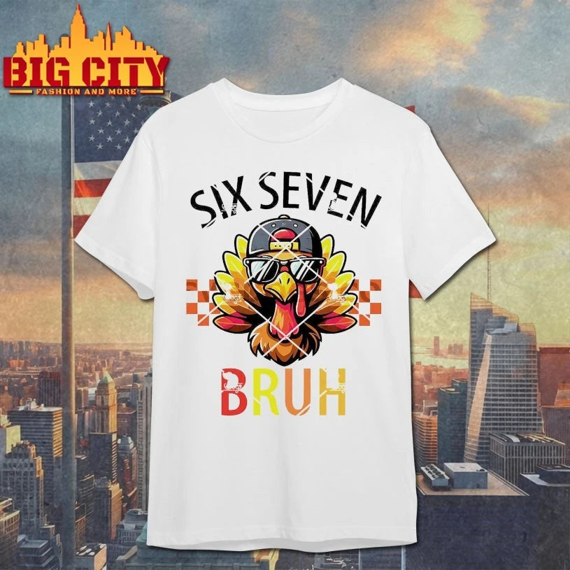 Turkey glass Six Seven Bruh Thanksgiving Shirt
