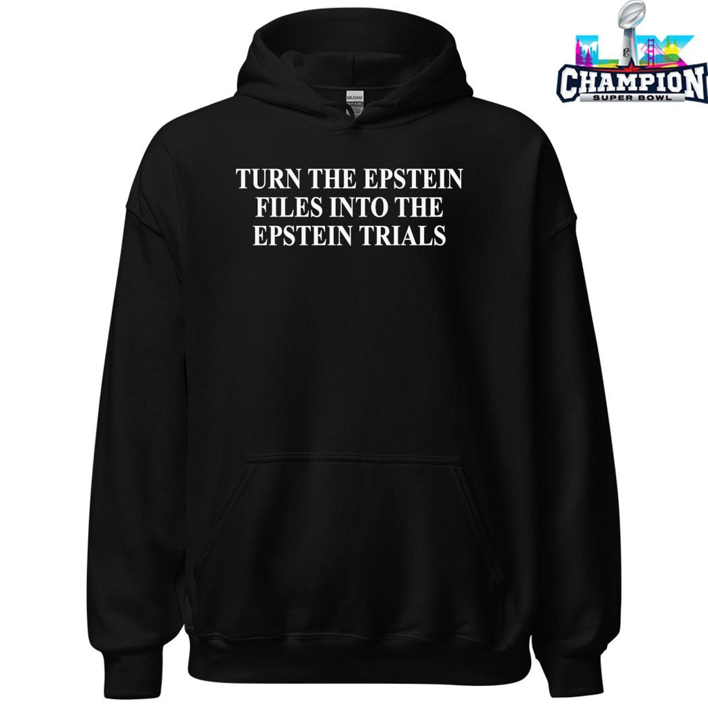Turn The Epstein Files Into The Epstein Trials T-shirts