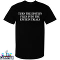 Turn The Epstein Files Into The Epstein Trials T-shirts