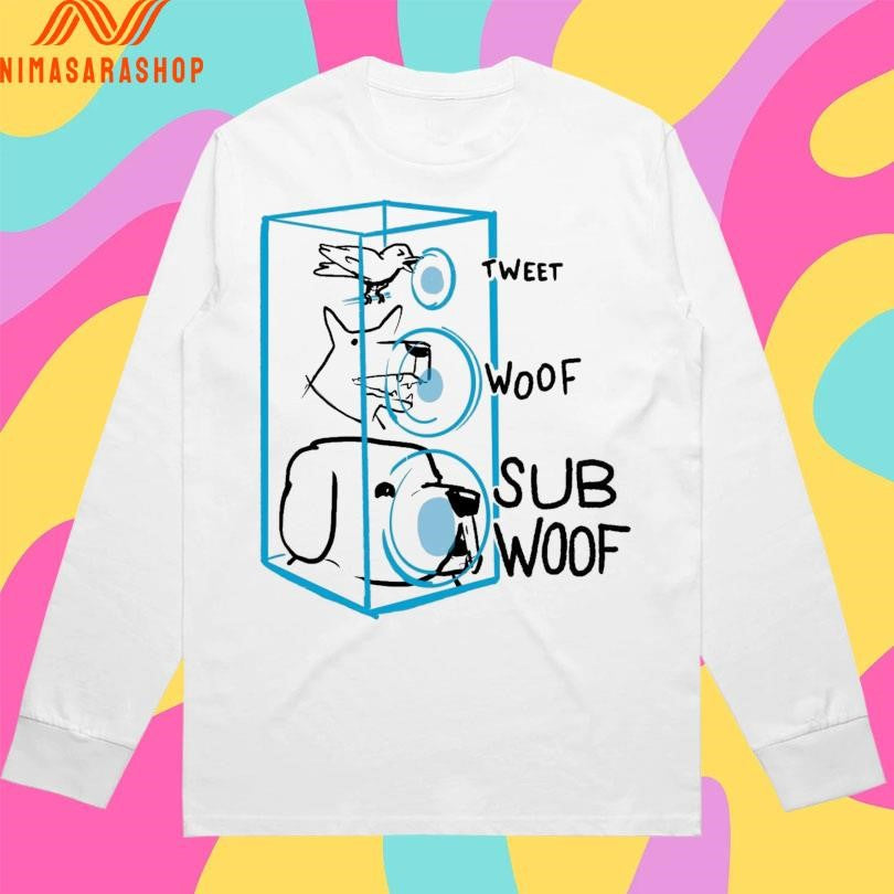 Tweet Woof Sub Woof Shirts