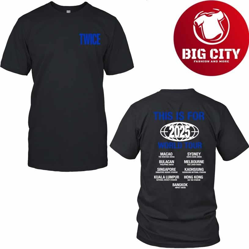 Twice This Is For World Tour 2025 Shirt