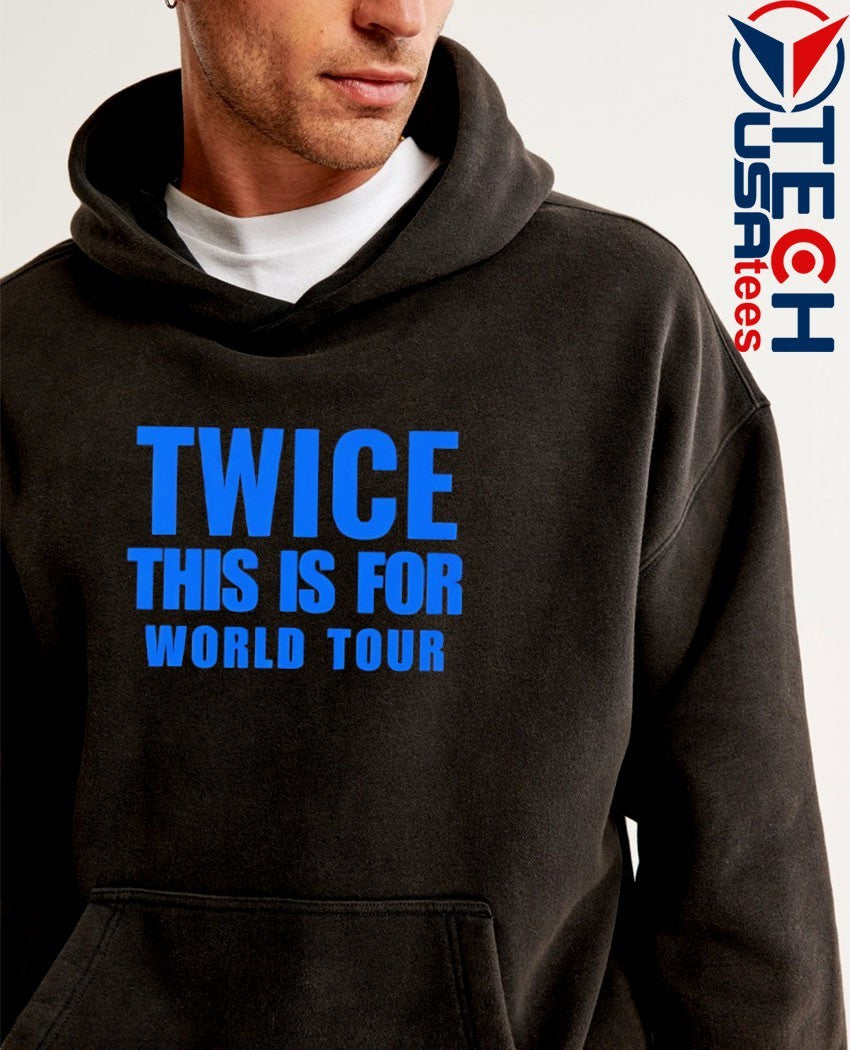 Twice this is for World Tour shirt