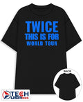 Twice this is for World Tour shirt
