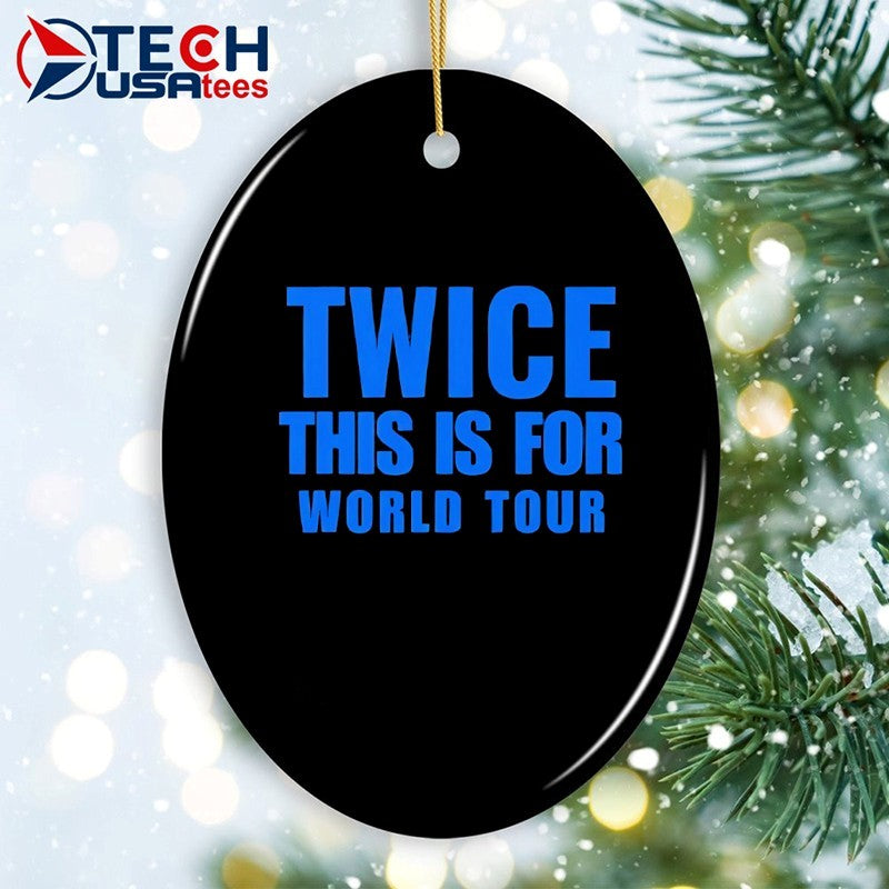 Twice this is for World Tour shirt