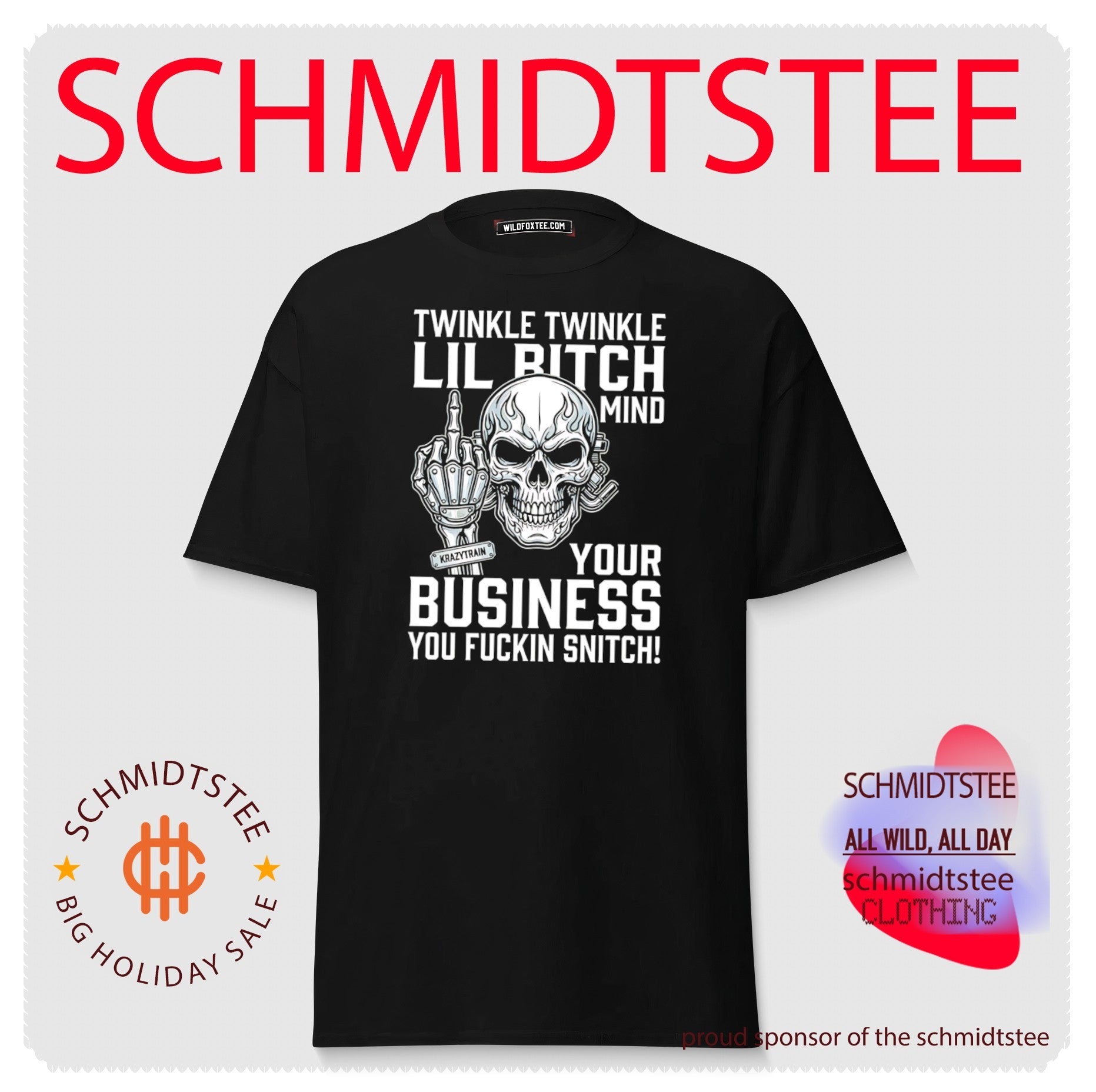 Twinkle twinkle lil bitch mind your business you fuckin snitch skull middle finger shirt