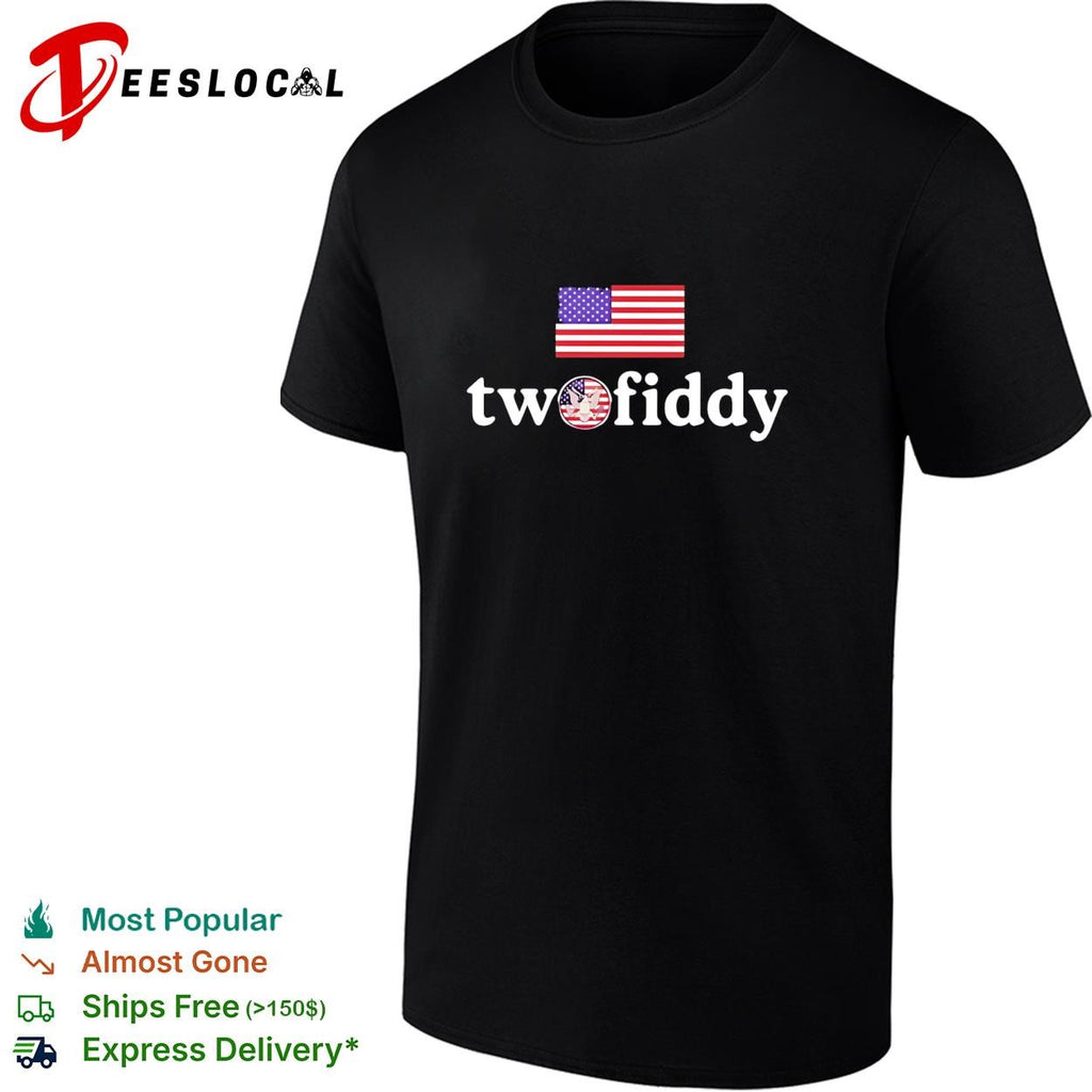 Two Fiddy American Independence shirt