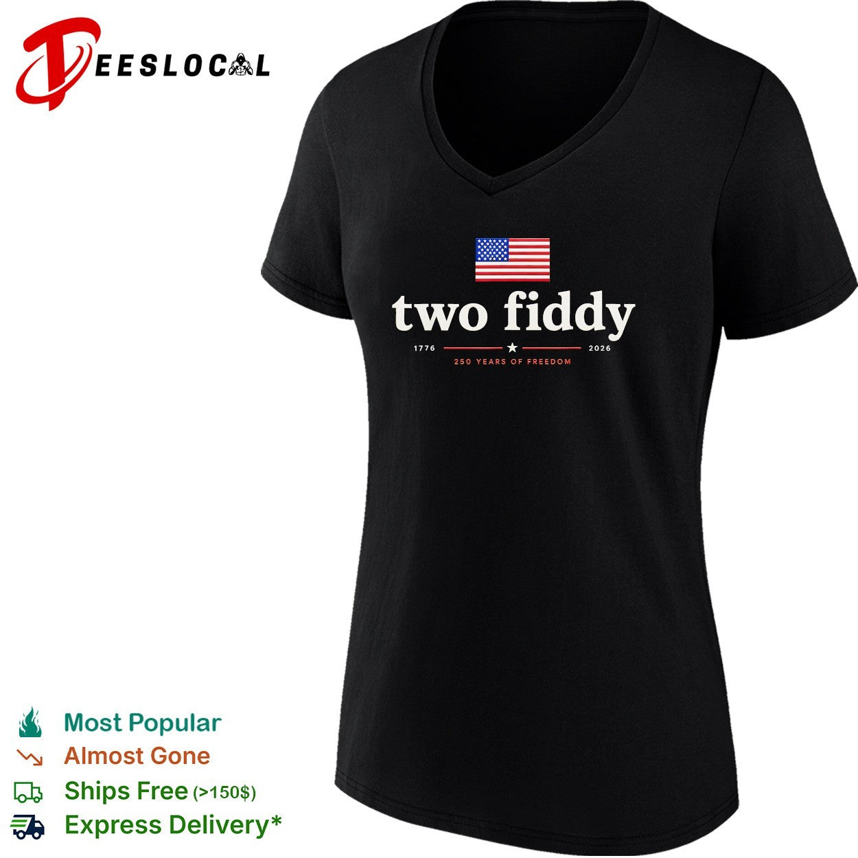 Two fiddy 250 years of freedom flag shirt