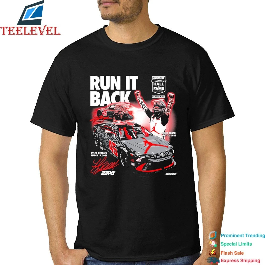 Tyler Reddick And Kurt Busch23XI Racing Run It Back Nascar Hall Of Fame Signature Shirts