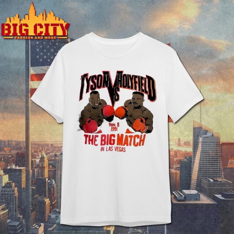 Tyson Vs Holyfield The Big Match In Las Vegas Shirt