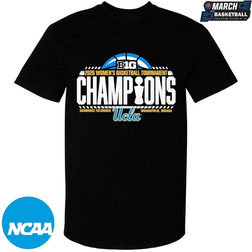 UCLA Bruins 2026 Big Ten Women’s Basketball Tournament Champions Gainbridge Fieldhouse Indianapolis T-Shirts