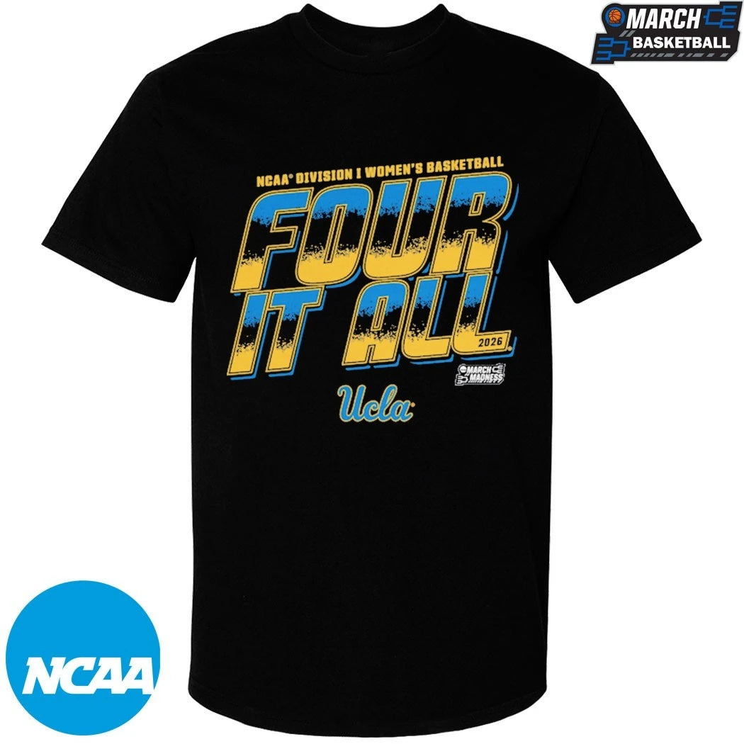 UCLA Bruins 2026 NCAA Division I Women’s Basketball Four It All March Madness T-shirts