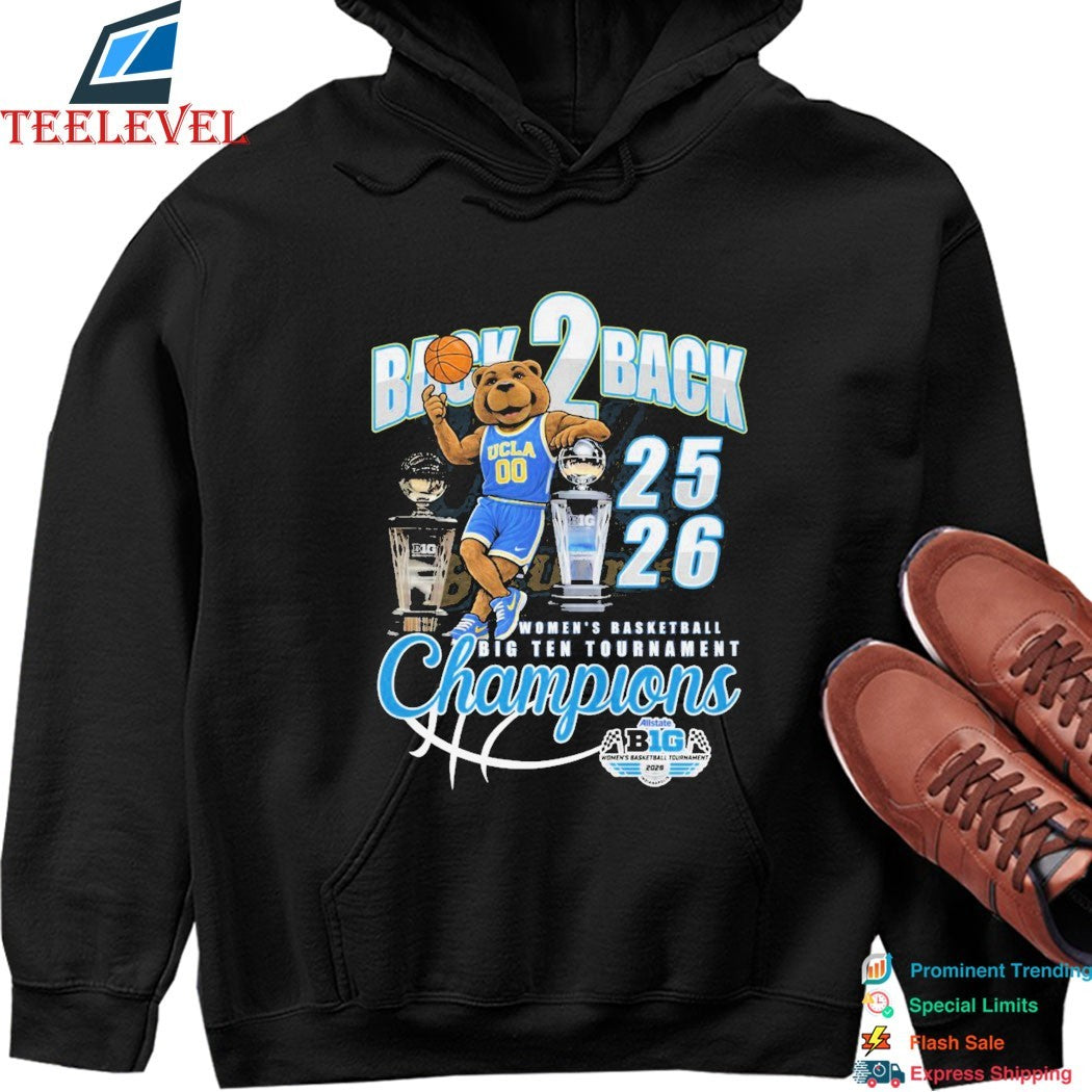 UCLA Bruins Women’s Basketball Big Ten Tournament 2025 2026 Back 2 Back Mascot Trophy T-shirts