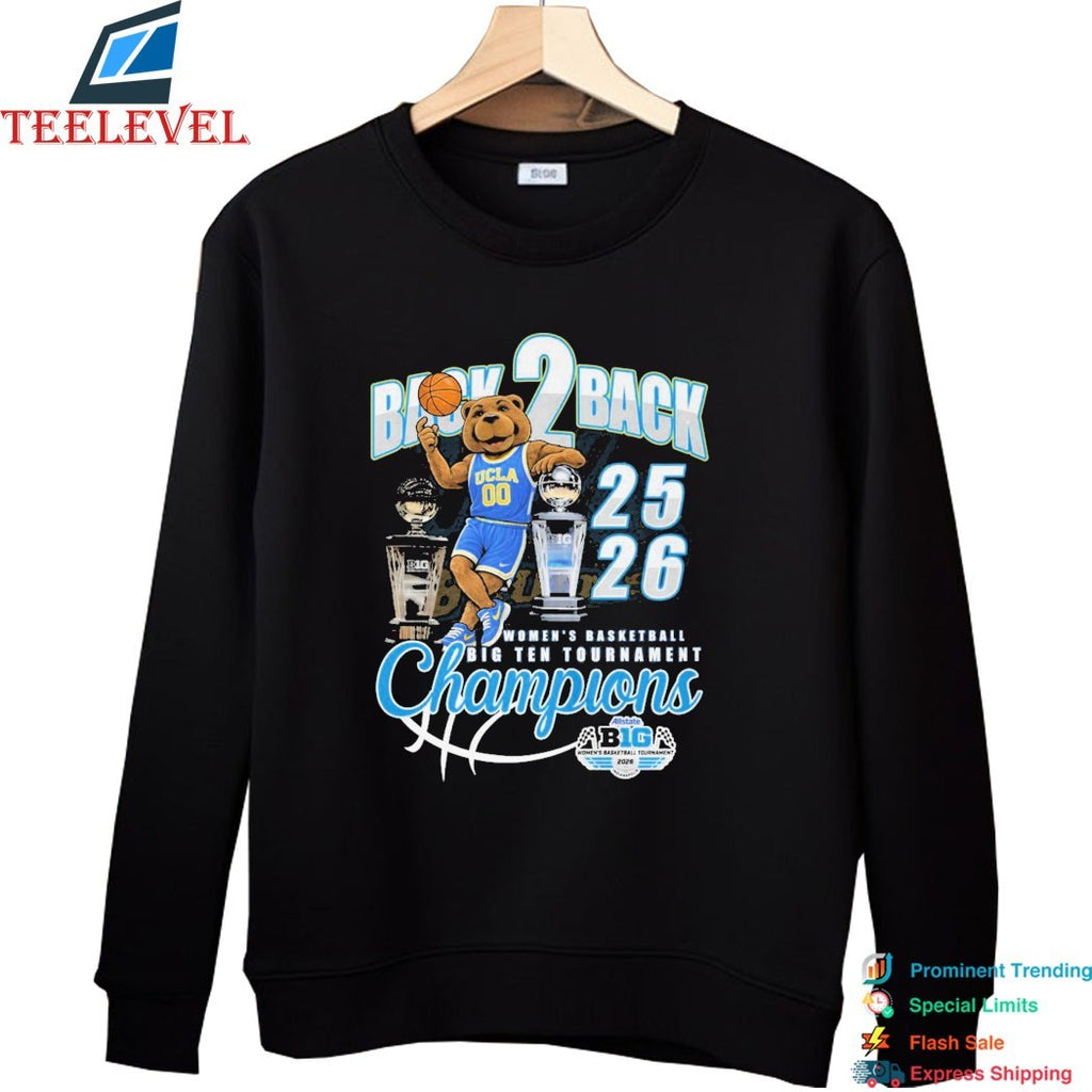 UCLA Bruins Women’s Basketball Big Ten Tournament 2025 2026 Back 2 Back Mascot Trophy T-shirts