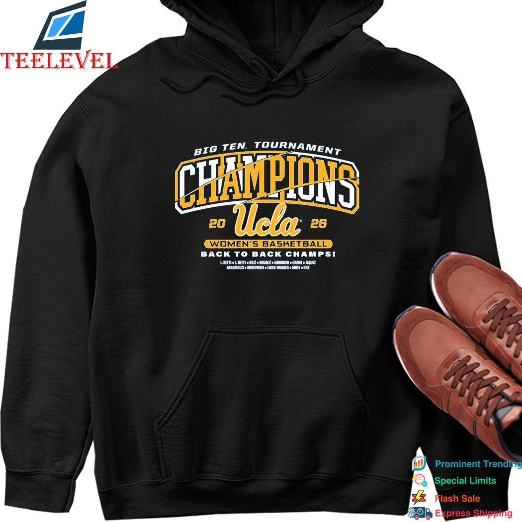 UCLA Women’s Basketball Big Ten Tournament Champions 2026 Back To Back Champs T-shirts