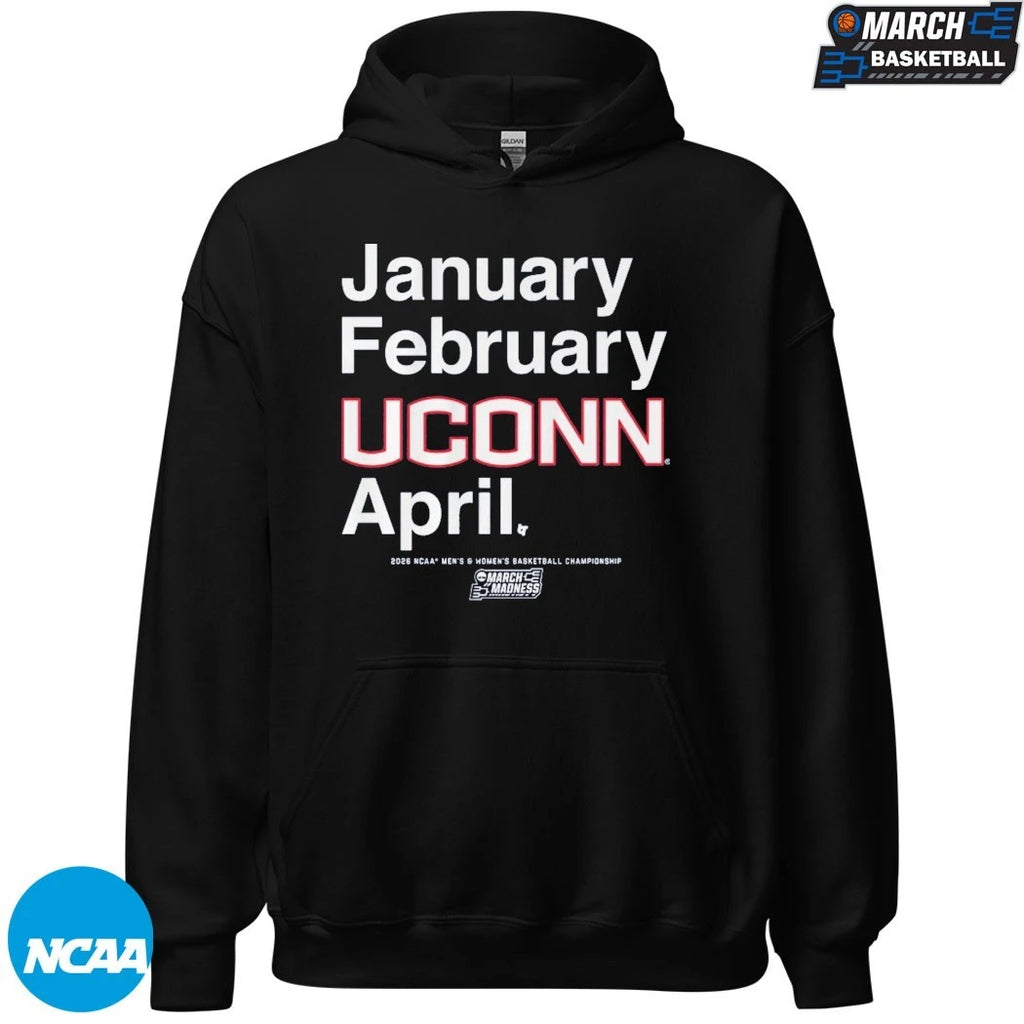 UConn Huskies January February April NCAA Men’s And Women’s Basketball Champions 2026 March Madness Month T-shirts