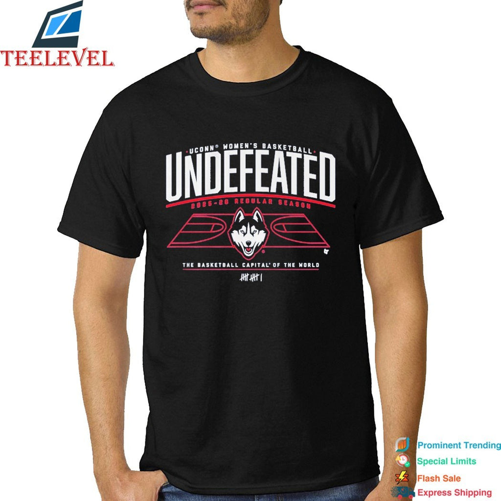 UConn Huskies Women’s Basketball Undefeated 2026 Regular Season The Basketball Capital Of The World T-Shirts