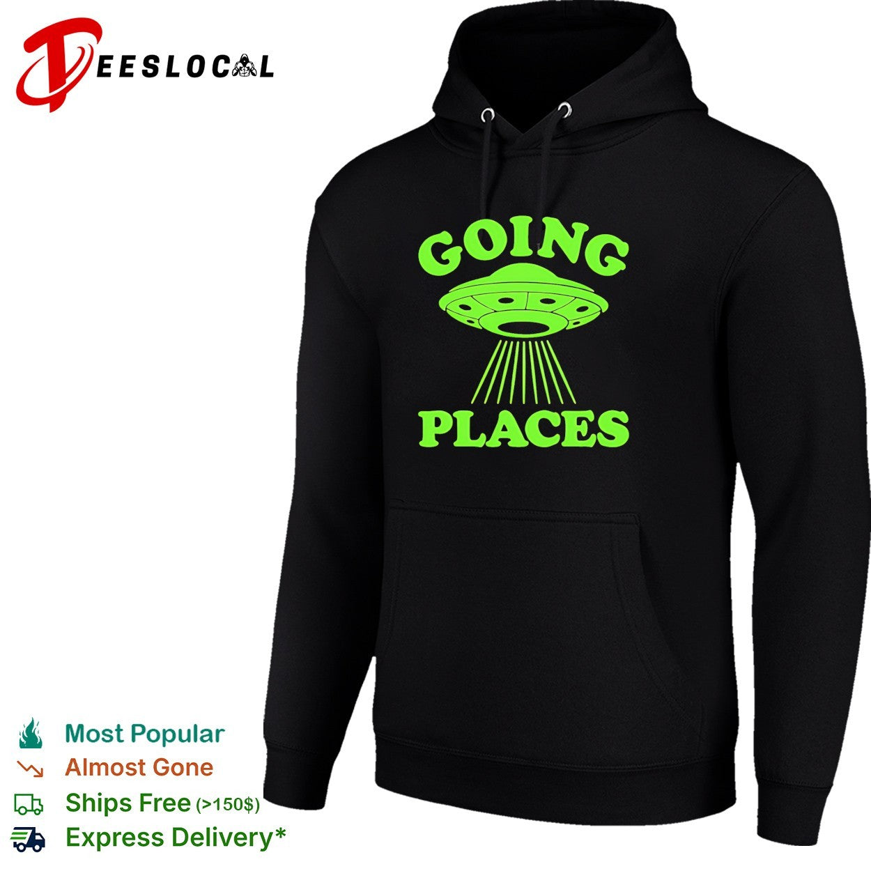 UFO extraterrestrial alien space exploration Going Places shirt