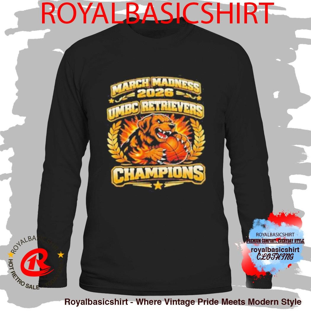 UMBC Retrievers March Madness 2026 Champions Basketball Shirt