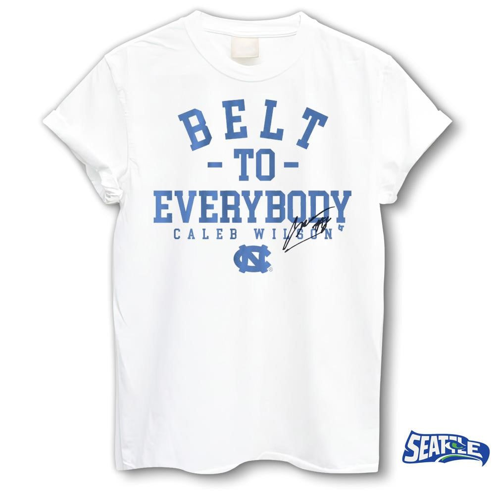 UNC Basketball Caleb Wilson Belt To Everybody Signature shirt