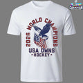 USA Owns Hockey World Champions 2026 Eagle American Flag T-shirts