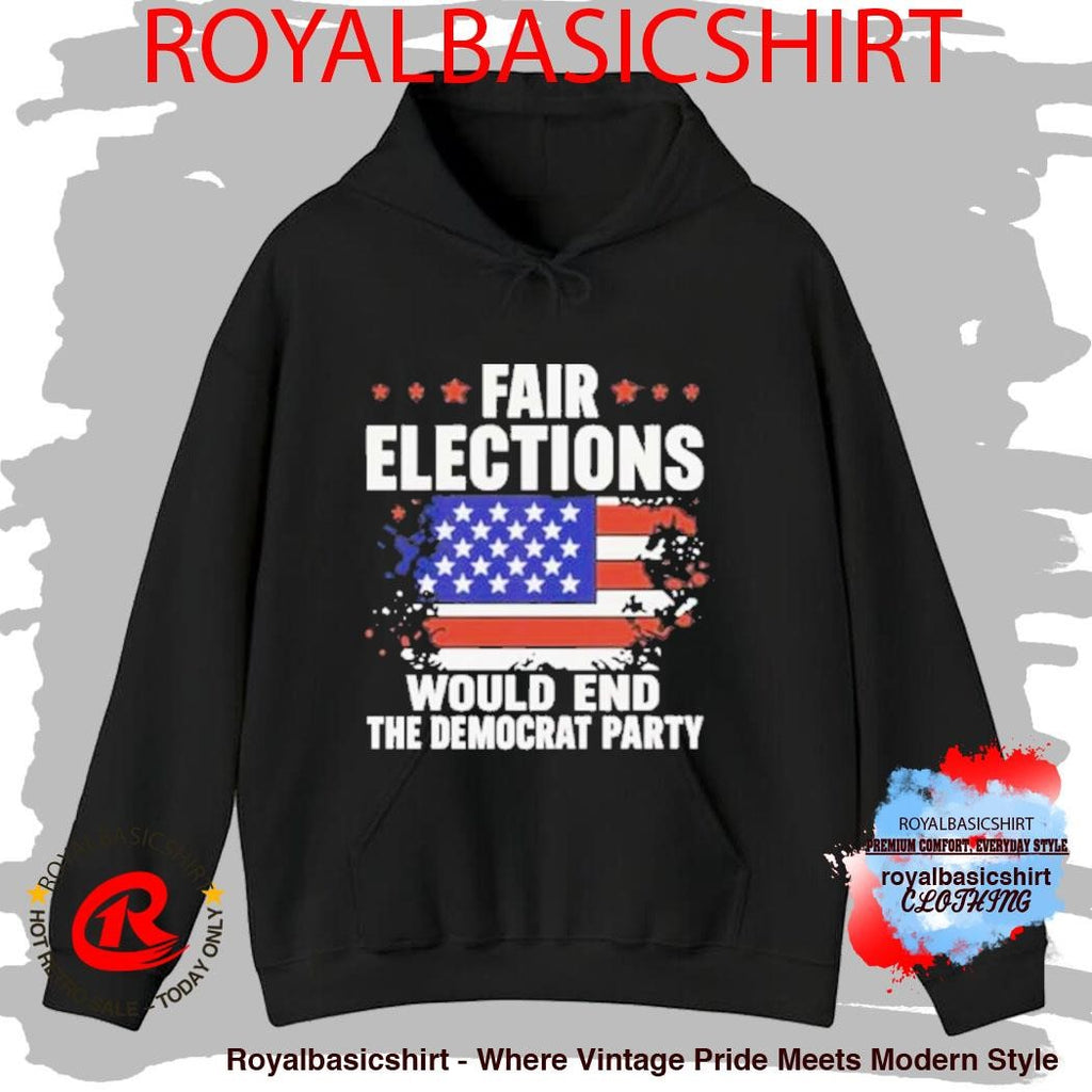 USA Pass The Save America Act Fair Elections Would End The Democratic Party T-Shirt