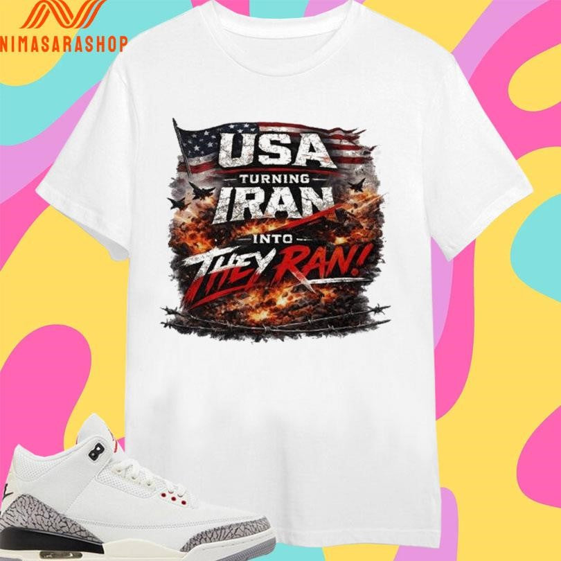 USA Turning Iran Into They Ran Shirts