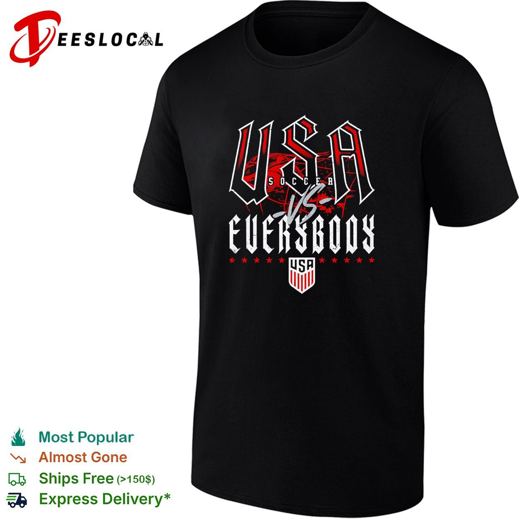 USA soccer vs everybody shirt