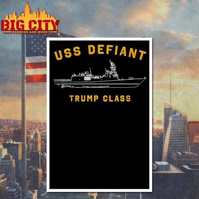 USS Defiant Trump Class Naval Shirt