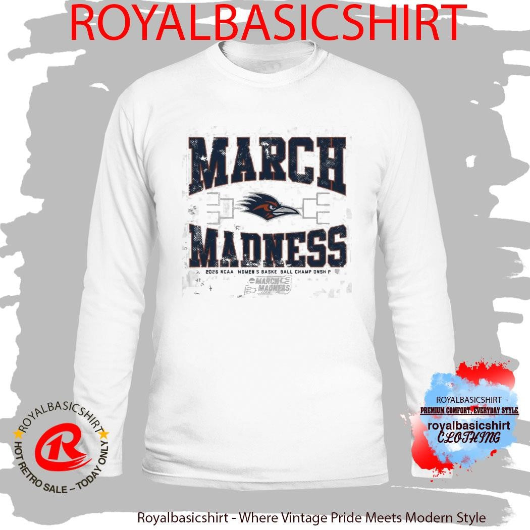 UTSA Roadrunners WBB 2026 March Madness Shirt