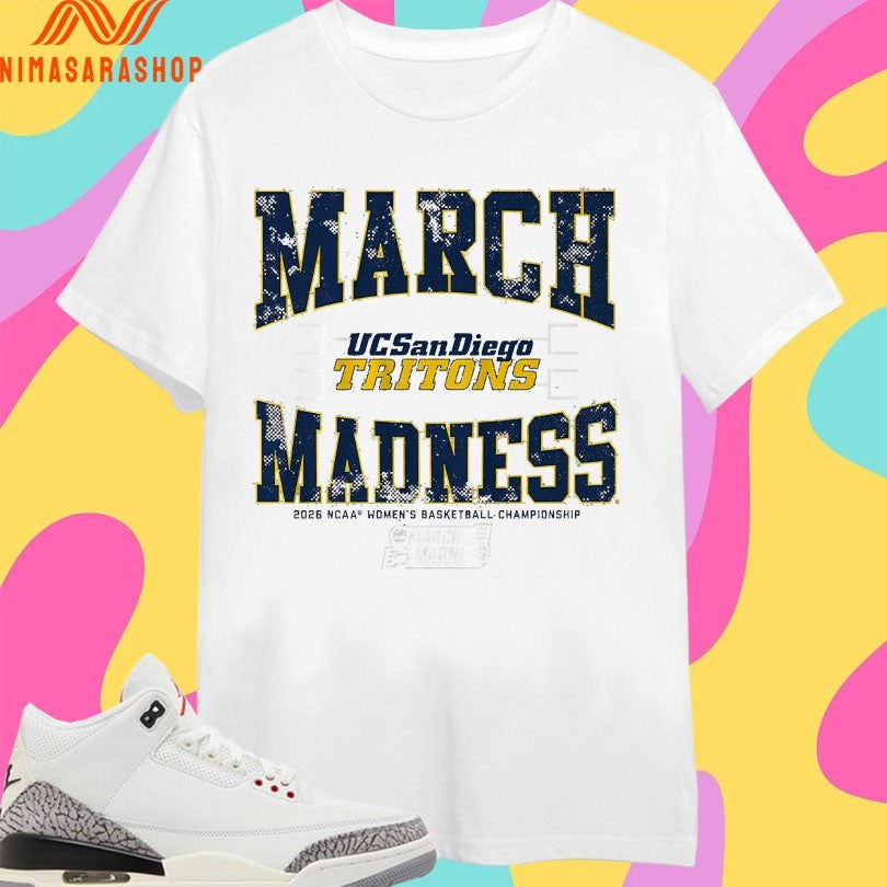 Uc San Diego Tritons Wbb March Madness 2026 Ncaa Women’s Basketball Championship Shirts