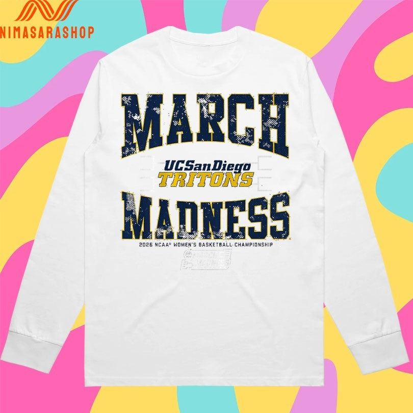 Uc San Diego Tritons Wbb March Madness 2026 Ncaa Women’s Basketball Championship Shirts