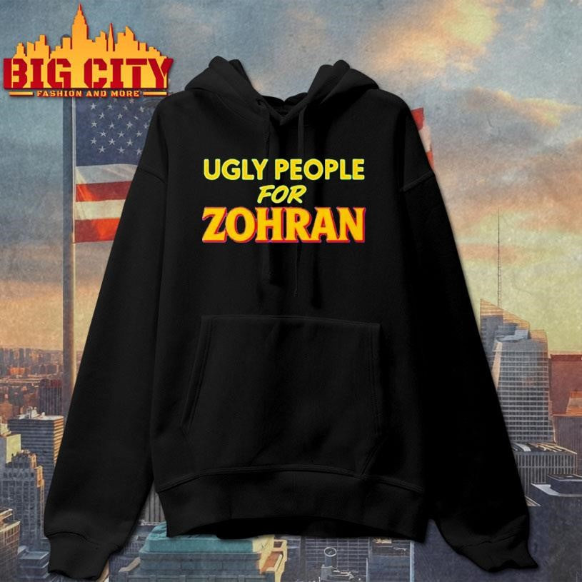 Ugly People For Zohran Shirt