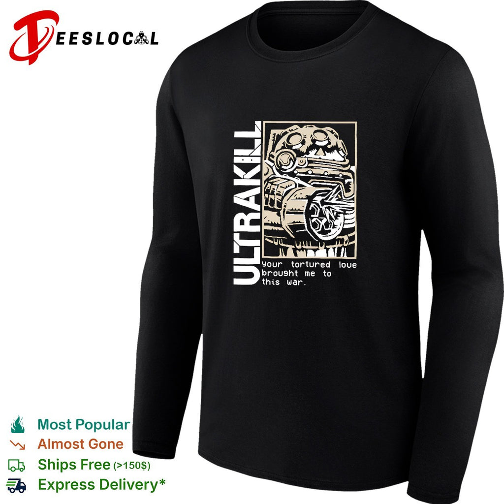 Ultrakill your tortured love video game shirt