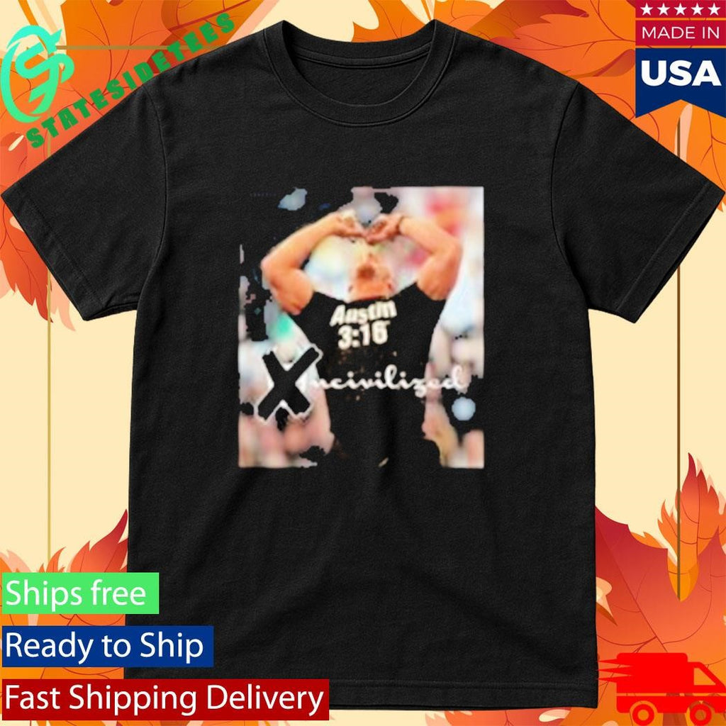 Uncivilized 3 16 V2 Shirt