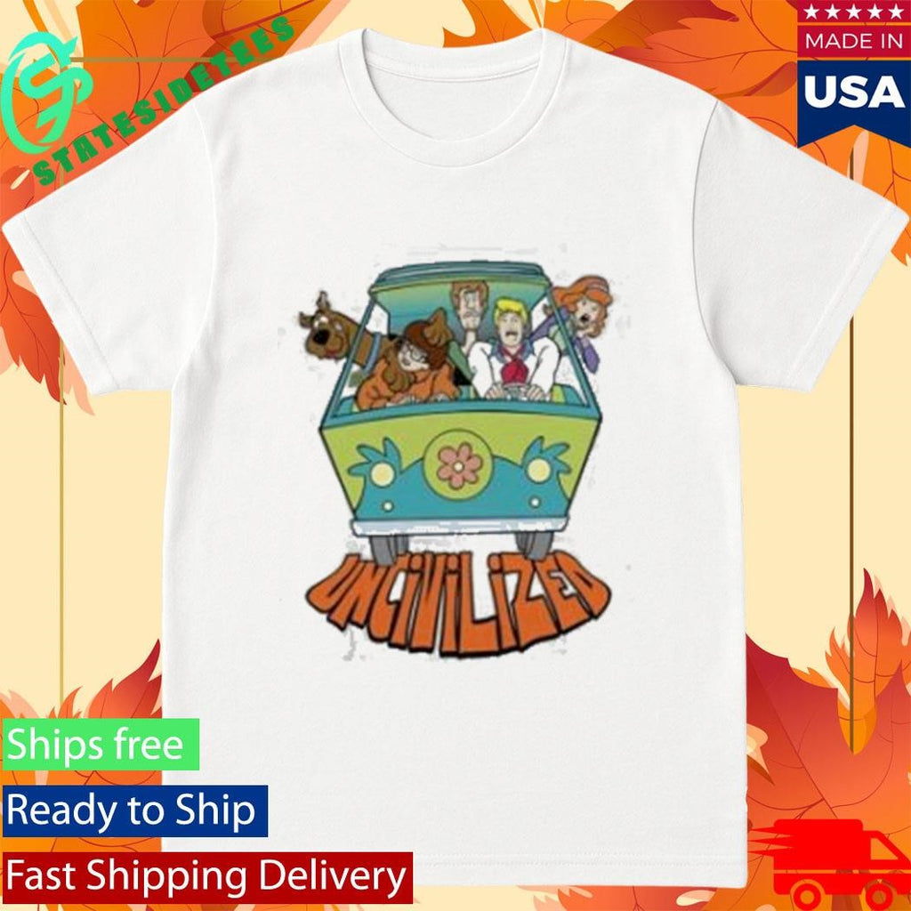 Uncivilized Scooby Doo Shirt
