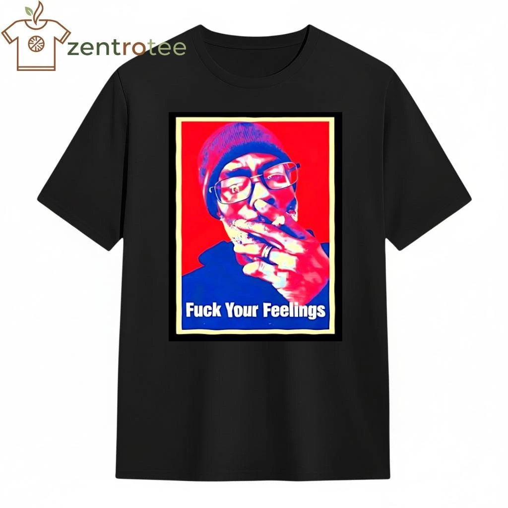 Uncle Cliff Fuck Your Feelings smoke tee