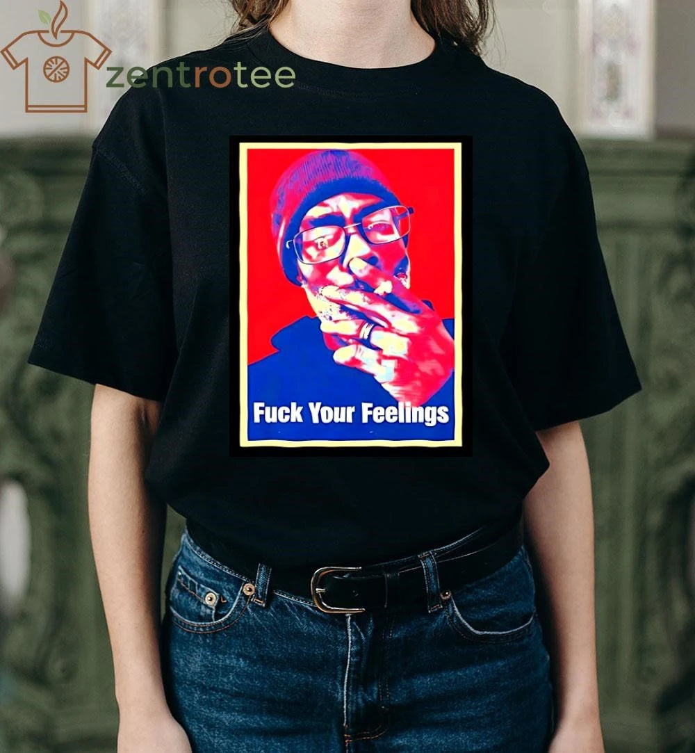 Uncle Cliff Fuck Your Feelings smoke tee