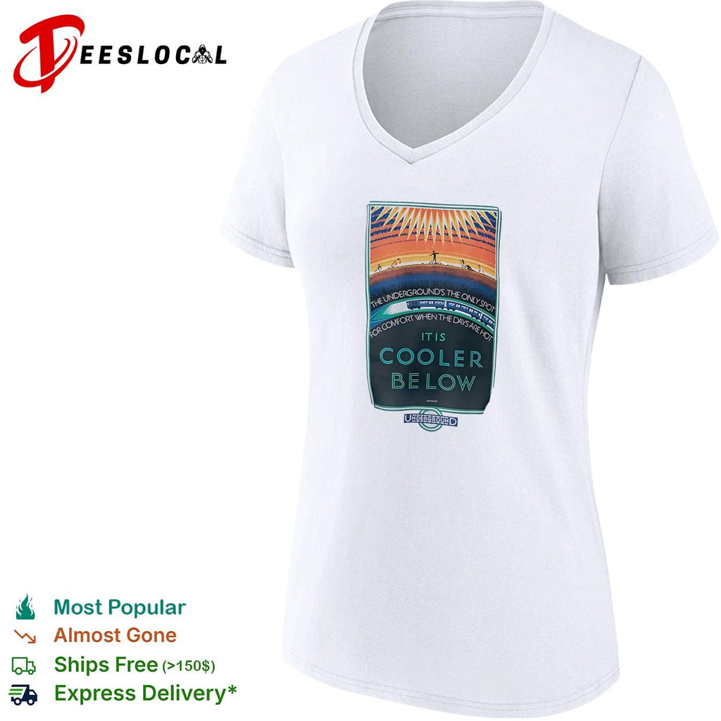 Underground’s the only spot Cooler below subway comfort shirt