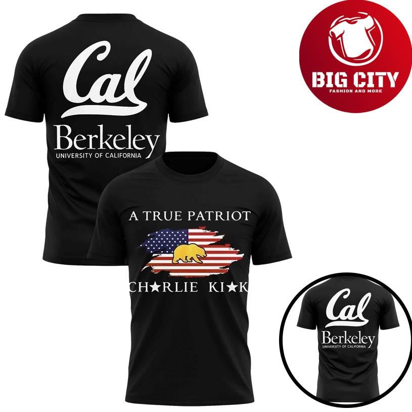 University Of California A True Patriot Charlie Kirk Two Sided Shirt
