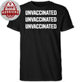 Unvaccinated Unvaccinated Unvaccinated 2026 Shirt