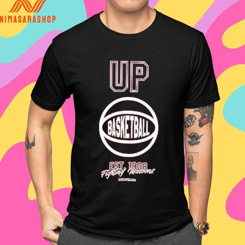 Up Basketball Est 1908 Fighting Maroons Shirts
