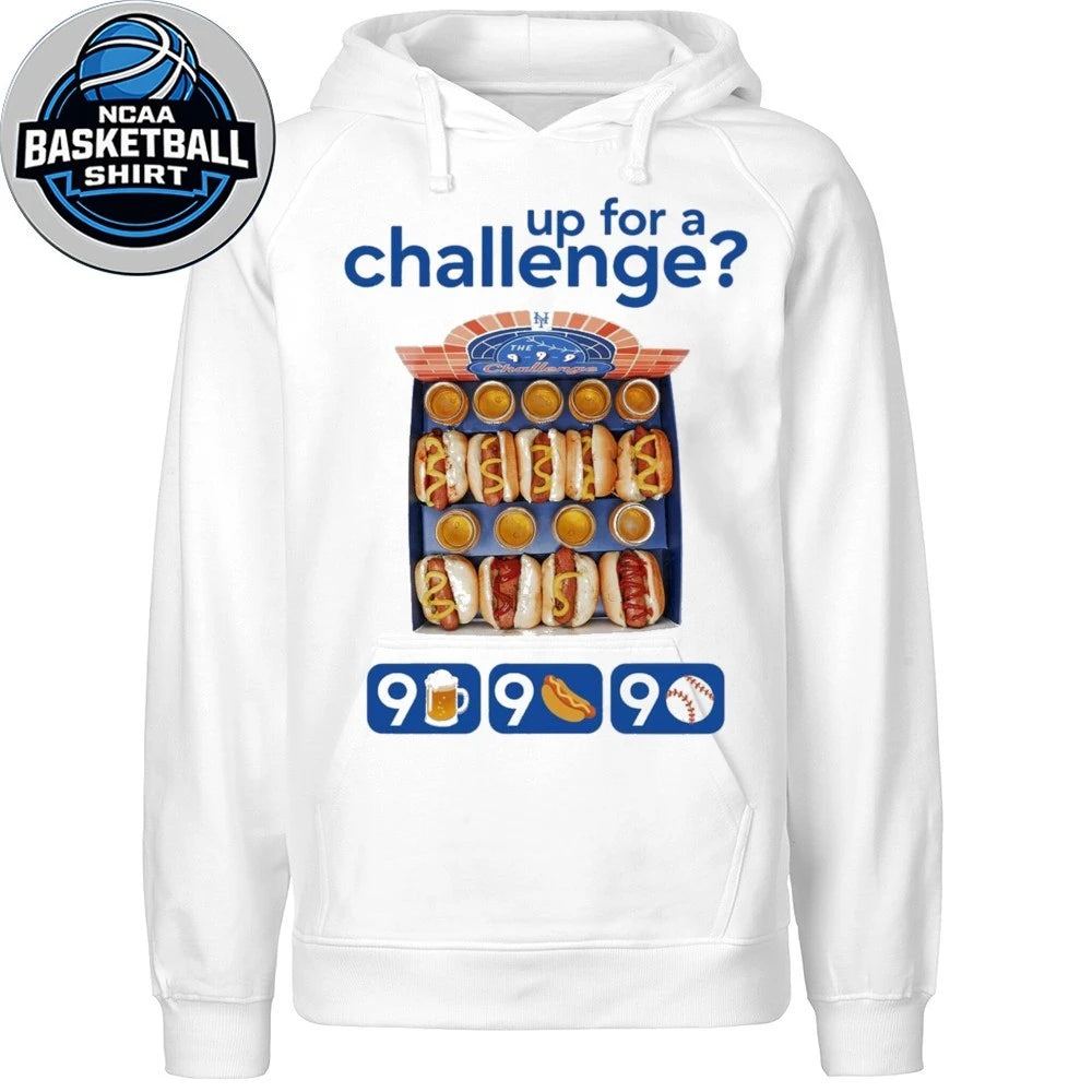 Up For A Challenge Mets 9 Beers 9 Dogs 9 Innings Shirt