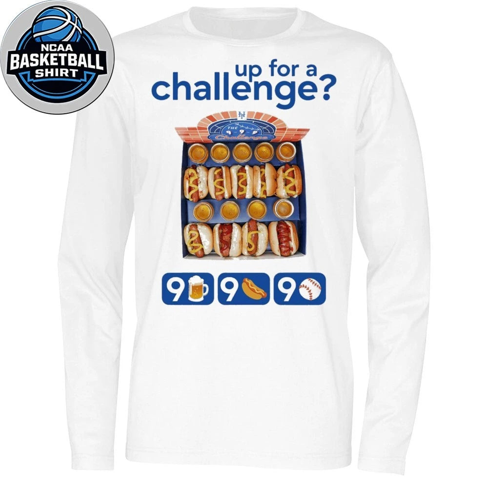 Up For A Challenge Mets 9 Beers 9 Dogs 9 Innings Shirt
