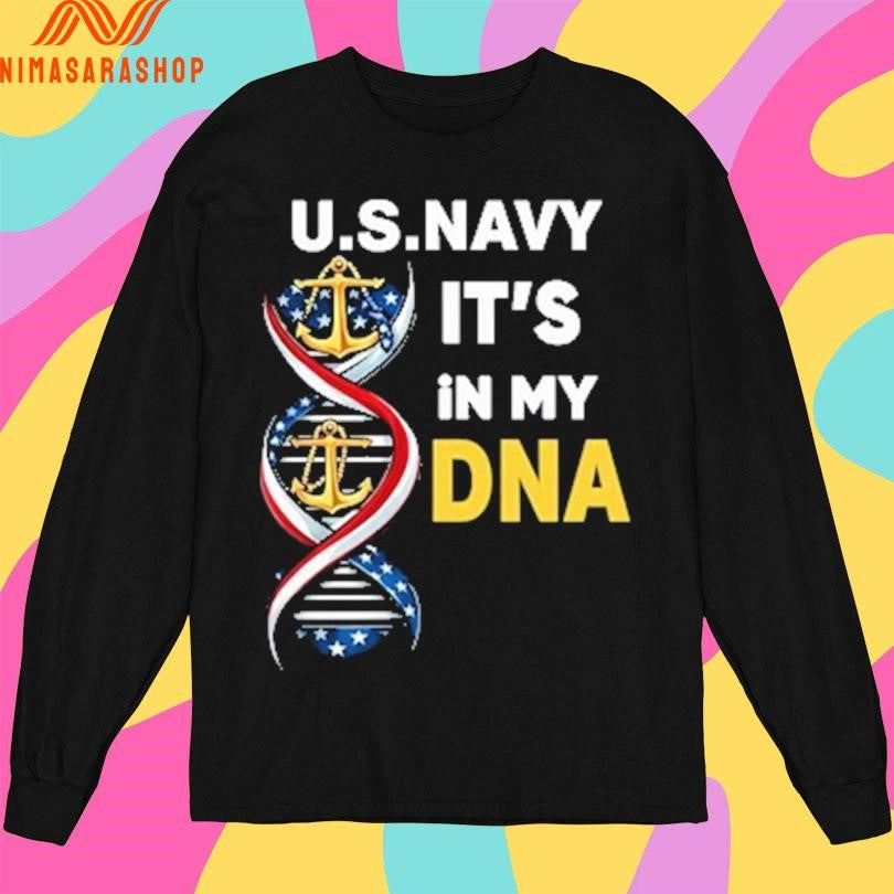 Us Navy It’s In My Dna America Shirts